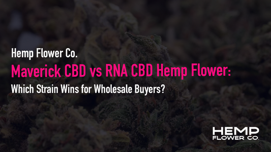 Maverick CBD vs RNA CBD Hemp Flower: compare cultivation, terpenes, bag appeal & price-per-pound to find the best wholesale CBD flower for your shelf in 2026.