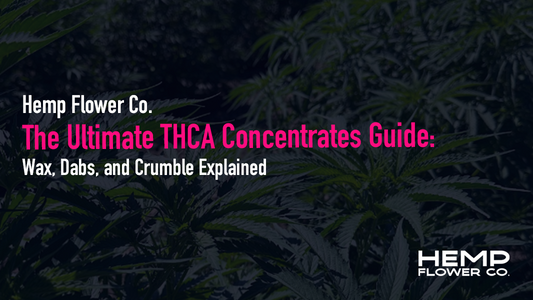The Ultimate THCA Concentrates Guide