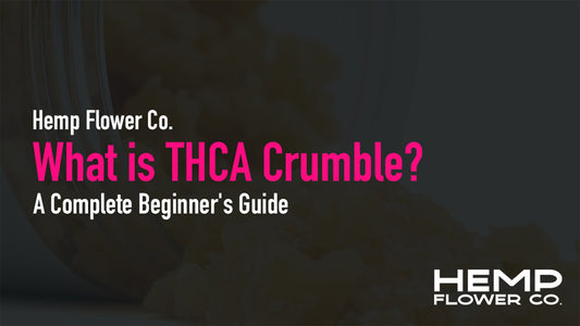 What is THCA Crumble?