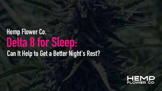 Can delta 8 THC improve sleep? Learn how delta 8 works for sleep support, the best products and strains, dosage tips, and how it compares to CBD and melatonin.