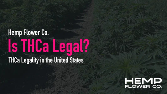 Is THCa Legal?