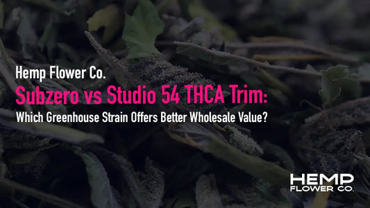 Subzero vs Studio 54 THCA Trim