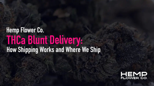 THCa blunt delivery made simple. Learn how we ship, where we ship, and what to expect. Discreet packaging, fast transit, lab-verified flower.