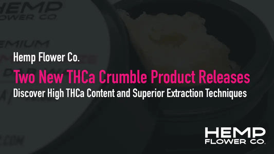 Below is a comprehensive blog post&nbsp;celebrating the release of two new THCa Crumble products by Hemp Flower Co.: Super Lemon Haze THCA Crumble Wax – 5 Gram and Dosi Mango THCA Crumble Wax – 5 Gram. 