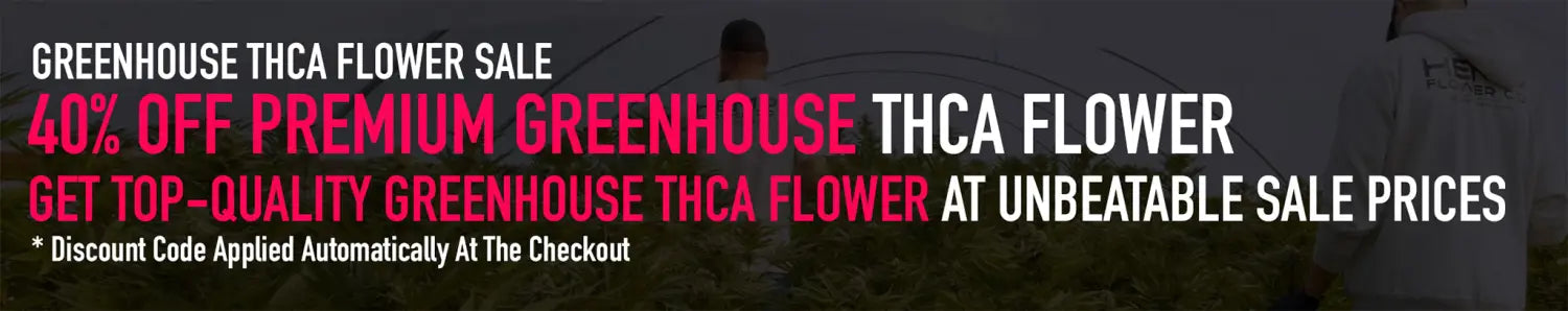 Greenhouse THCa Flower Sale