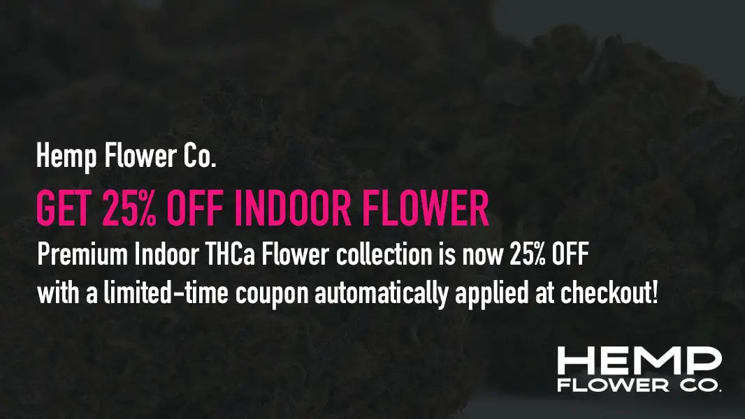 Hemp flower advertisement showcasing premium indoor THCA flower for sale