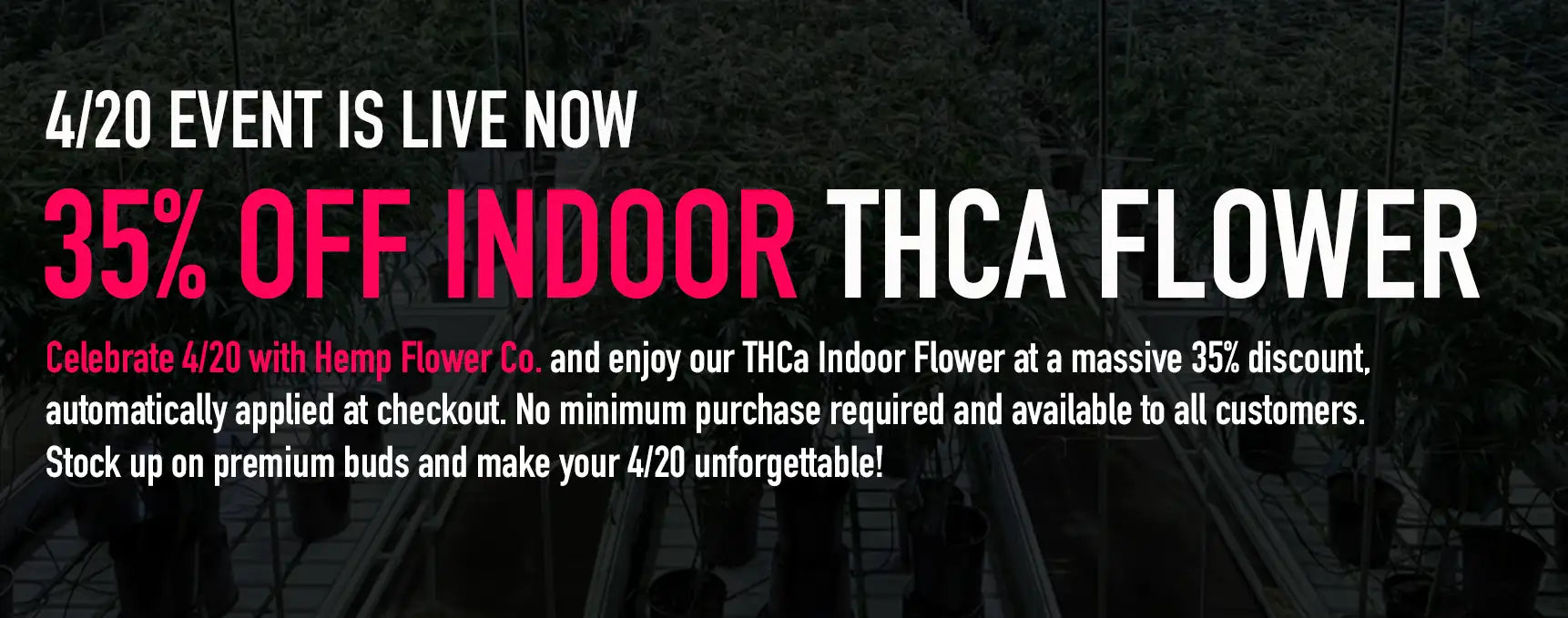 A promotional banner advertising a 35% discount on indoor thc a flower from hemp flower co.